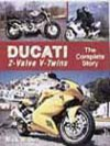 Ducati Two-Valve V-Twins, The Complete Story