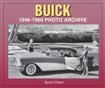 Buick: 1946-1960 Photo Archive