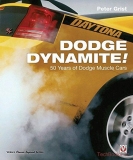 Dodge Dynamite! 50 Years of Dodge Muscle Cars