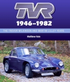 TVR: The Trevor Wilkinson and Martin Lilley Years1946-82