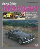 Completely Morgan: 4-Wheelers 1968-1994