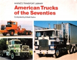 American Trucks of the Seventies