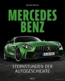 Mercedes-Benz - Sternstunden der Autogeschichte