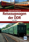 Reisezugwagen der DDR - Seit 1949