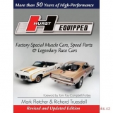 Hurst Equipped: More Than 50 Years of High-Performance (Revised & updated Edn.)