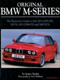 Original BMW M-Series, The Restorers Guide to 1978-81, M1, M3, M5, M6 & M635CSi