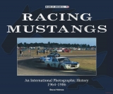 Racing Mustangs - An International Photographic History 1964-1986 (paperback)