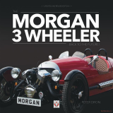 The Morgan 3 Wheeler: Back to the future! (Paperback)