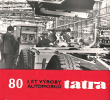 80 let výroby automobilů Tatra