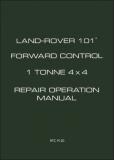 Land Rover 101 Forward Control 1 Tonne 4X4 Repair Operation Manual