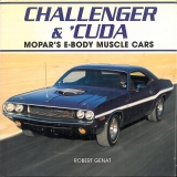 Challenger & 'Cuda - Mopar's E-Body Muscle Cars