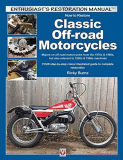 How to Restore Classic Off-road Motorcycles: Majors on off-road motorcycles