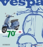 Vespa: 70 Years of the Vespa