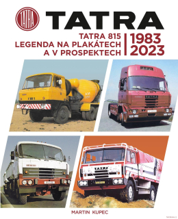 Tatra 815 - legenda na plakátech a v prospektech, 1983-2023