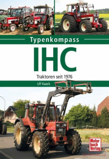 IHC Traktoren seit 1976 - Typenkompass