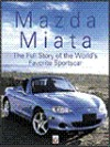 Mazda Miata - The Full Story of the Worlds Favourite Sportscar