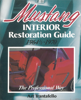 Mustang Interior Restoration Guide 1964-1970