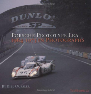 Porsche Prototype Era: 1964-1973 in Photographs