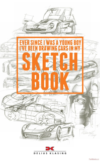 Ever since I was a young boy I’ve been drawing Cars in my Sketchbook