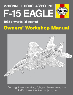 McDonnell Douglas/Boeing F-15 Eagle Manual (1972 onwards)