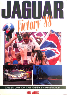 Jaguar Victory '88: The Story of the 1988 Le Mans Race