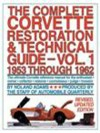 The Complete Corvette Restoration and Technical Guide, Vol. 1