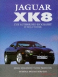 Jaguar XK8 -The Authorised Biography