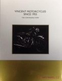 Vincent Motorcycles Since 1955, The continuing Story