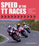 Speed at the TT Races - Faster and Faster