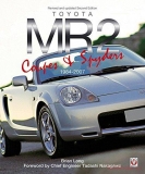 Toyota MR2 Coupe & Spyders: Revised & updated Second Edition