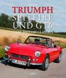 Triumph Spitfire und GT6 - Very British Classics