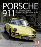 Porsche 911: Die luftgekühlten Serien- und Rennfahrzeuge
