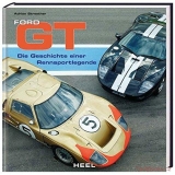 Ford GT: Die Geschichte eine Rennsportlegende
