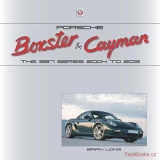 Porsche Boxster & Cayman - The 987 Series 2005 to 2012