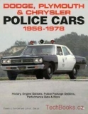 Dodge, Plymouth and Chrysler Police Cars: 1956-1978 