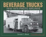 Beverage Trucks 1910-1975