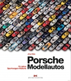 Porsche-Modellautos - 70 Jahre Sportwagen-Historie