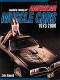 Standard Catalog of American Muscle Cars 1973-2006