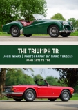 The Triumph TR: From 20TS to TR6