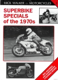 Superbike Specials of the 1970s