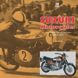 Suzuki Motorcycles - The Classic Two-stroke Era