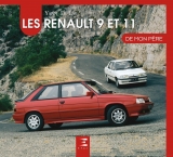 Renault 9 et 11, de mon père