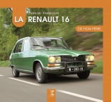Renault 16, de mon père