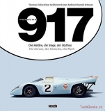 Porsche 917: The Heroes, The Victories, The Myth (1. vydání)
