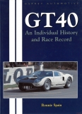 GT40: An Individual History and Race Record