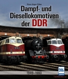 Dampf- und Diesellokomotiven der DDR 1949-1990
