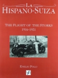 La Hispano-Suiza: The Flight of the Storks 1916-1931 (Paperback)
