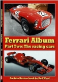 Ferrari Album - Part Two: The Racing Cars