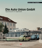 Auto Union GmbH - Spurensuche in Ingolstadt