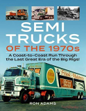 Semi Trucks of the 1970s